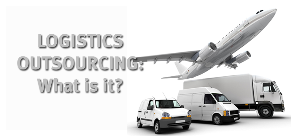 What is Logistics Outsourcing