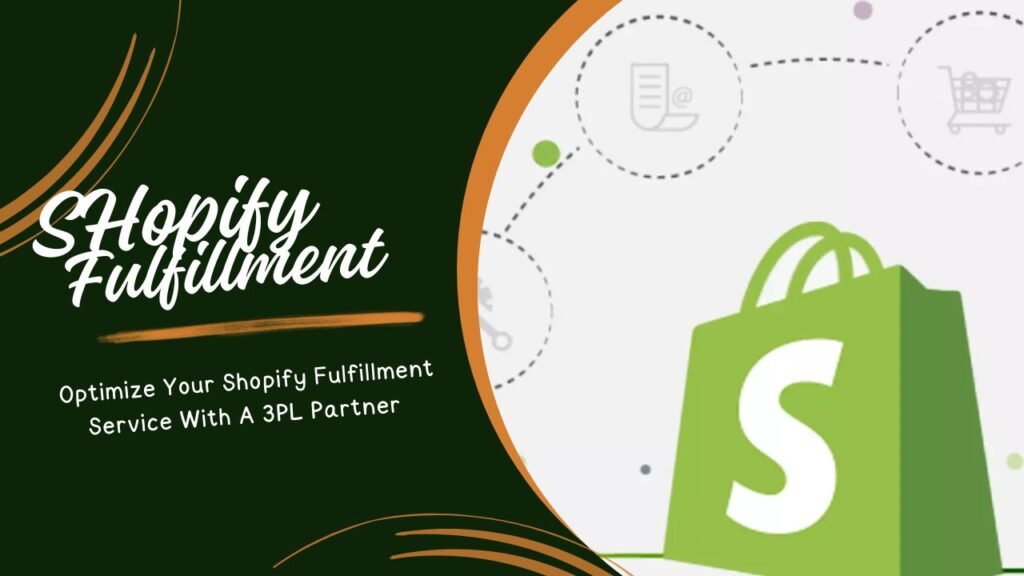 Optimize Your Shopify Fulfillment